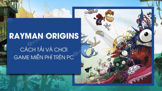 Cách chơi game Rayman Origins miễn phí