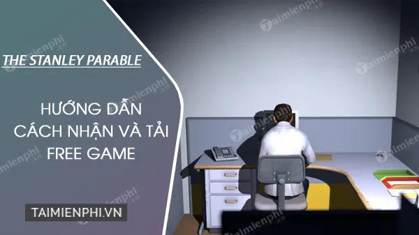 Cài đặt game The Stanley Parable miễn phí