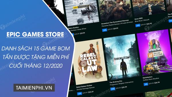 Epic Games Store Tặng 15 Game Miễn Phí Tháng 12/2020