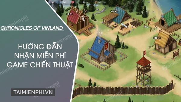 Nhận miễn phí game Chronicles Of Vinland trị giá 84$