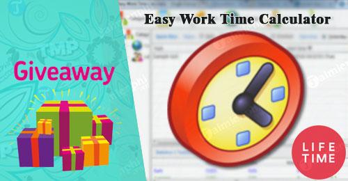 (Giveaway) Nhận bản quyền miễn phí Easy Work Time Calculator, công cụ tính toán và sắp xếp thời gian làm việc hiệu quả.