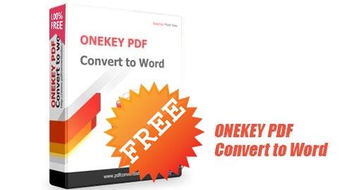 (Giveaway) Đăng ký bản quyền ONEKEY PDF Convert to Word, chuyển PDF sang Word từ 4/12