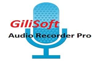 (Giveaway) Nhận Bản Quyền Miễn Phí GiliSoft Audio Recorder Pro - Ghi Âm Chất Lượng Cao