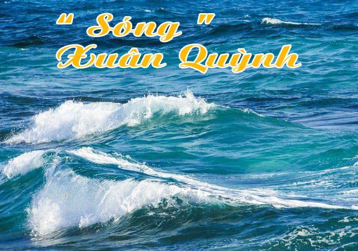 Top 10 Bài văn phân tích vẻ đẹp tình yêu truyền thống và hiện đại trong bài thơ Sóng của Xuân Quỳnh (Ngữ văn 12) hay nhất